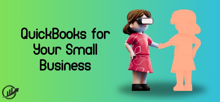 QuickBooks for Your Small Business