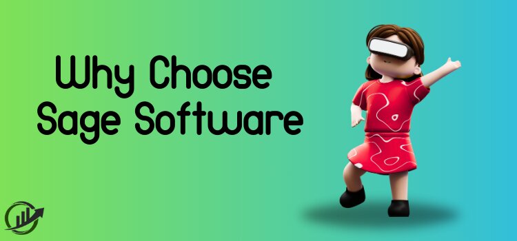 why choose sage software