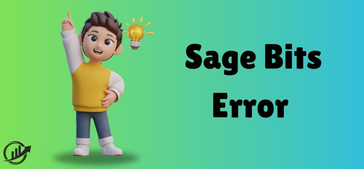 Sage Bits Error